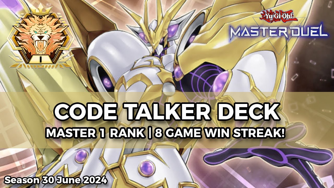 70% Win Rate! Master 1 Rank Code Talker Deck (June 2024) - Yu-Gi-Oh! Master Duel