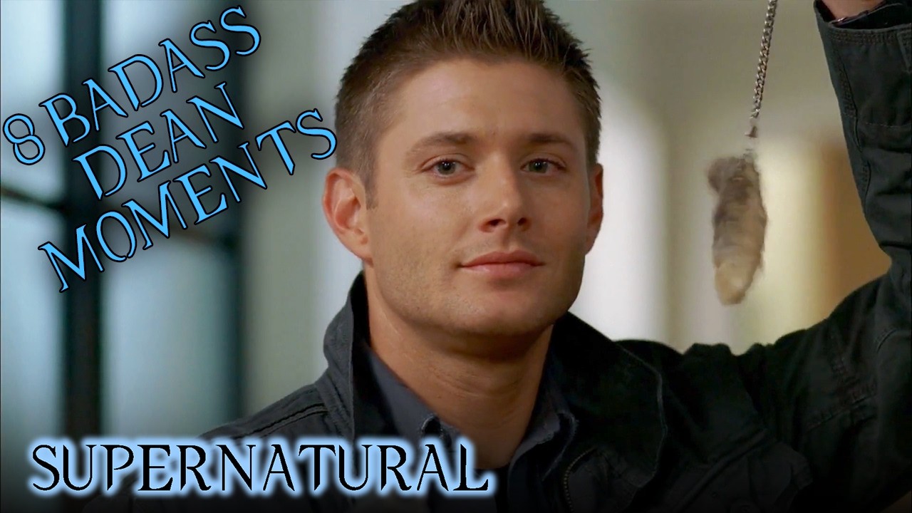 8 Times Dean Was Super Badass | Supernatural
