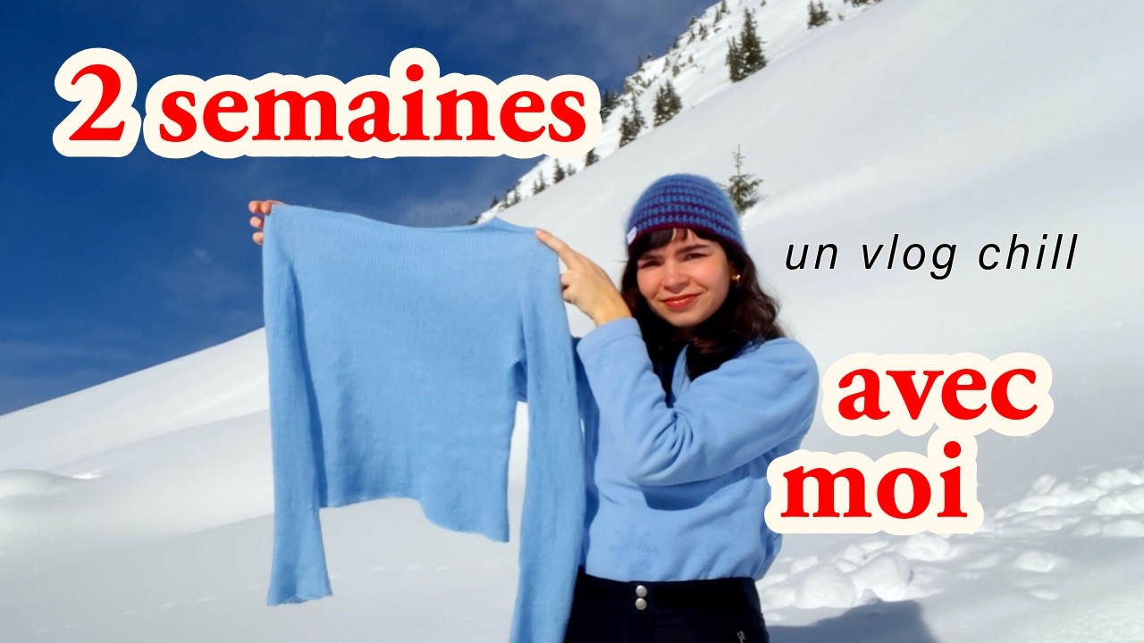 MON TOUT PREMIER VLOG ❄️ (montagne, haul seconde main + updates tricot)