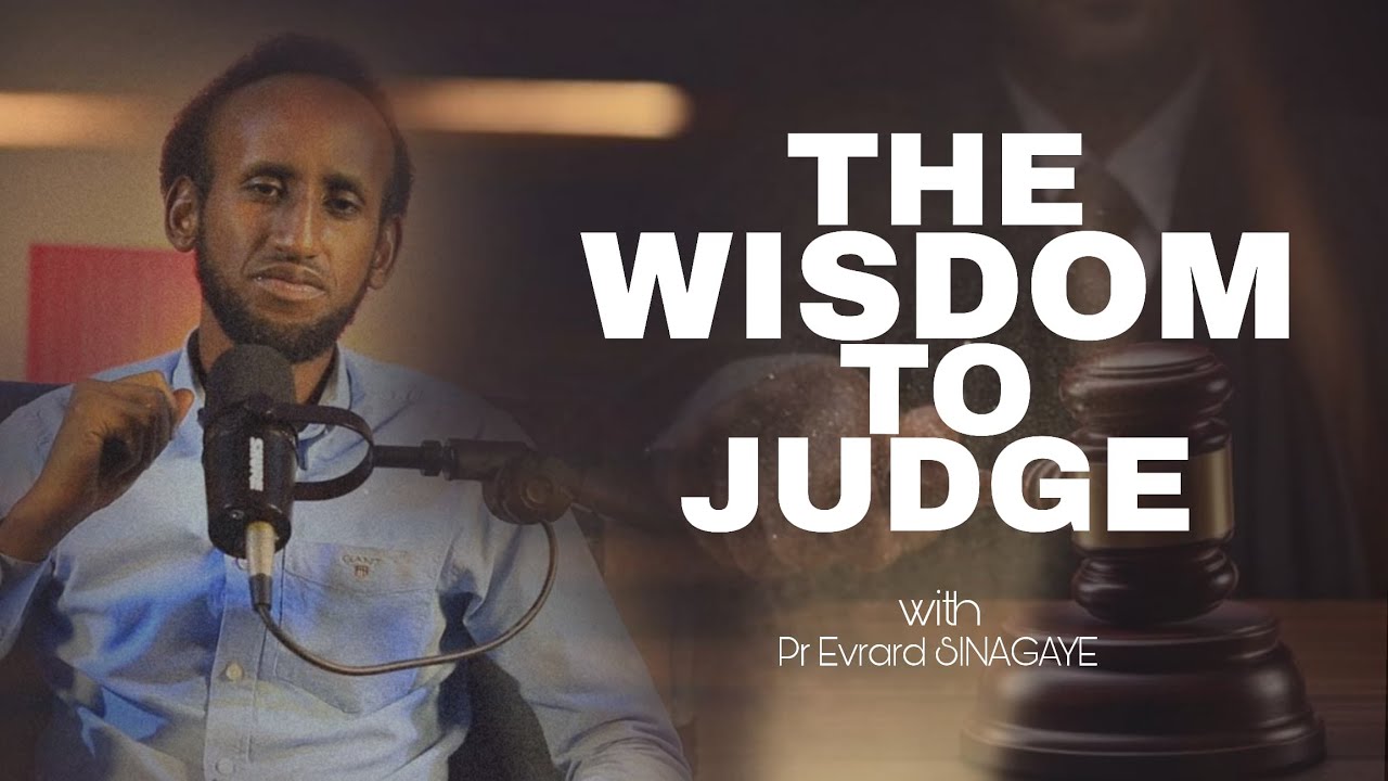 TEACHING THE UNKNOWN GOD Ep6 :THE WISDOM TO JUDGE with Pr Evrard SINAGAYE