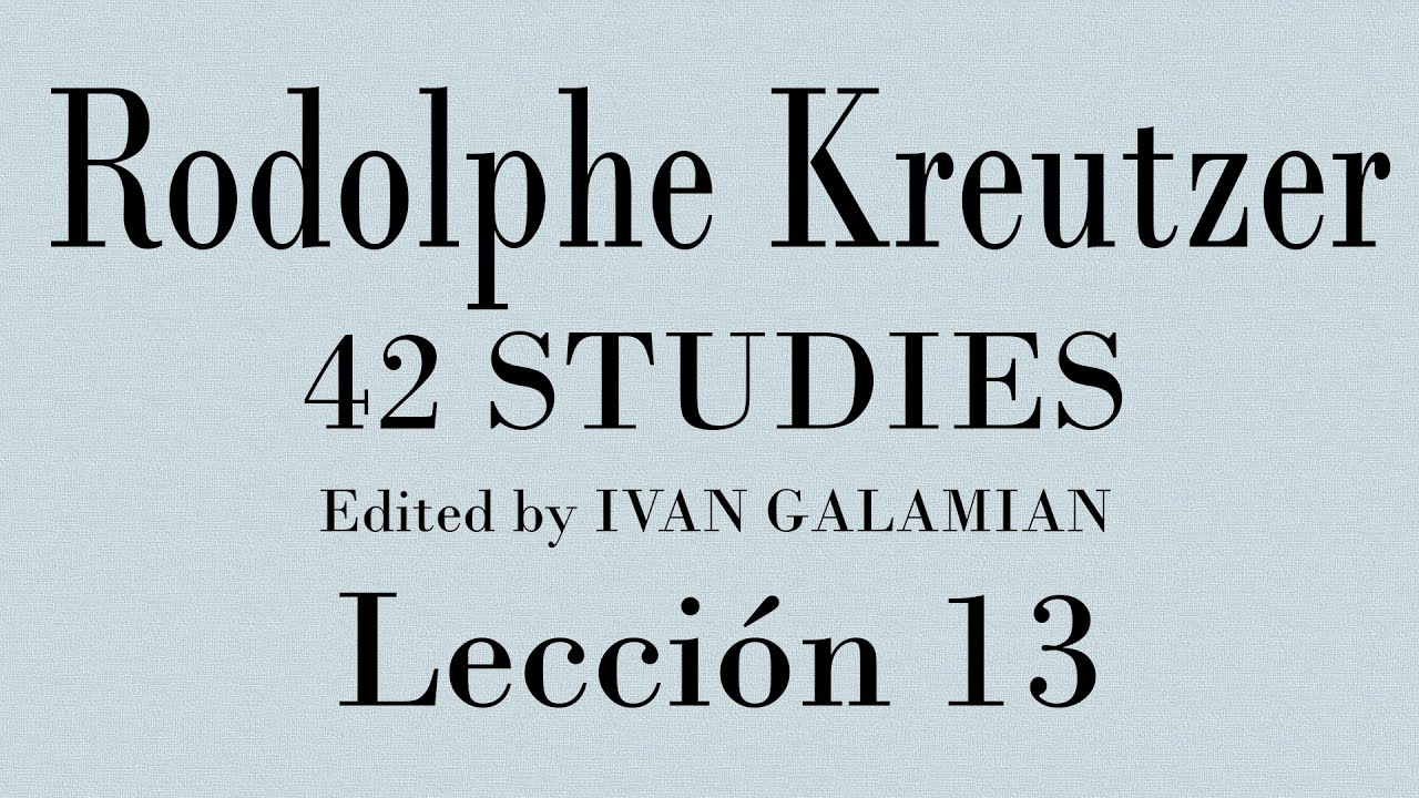 Rodolphe Kreutzer 42 Estudios - Lección 13