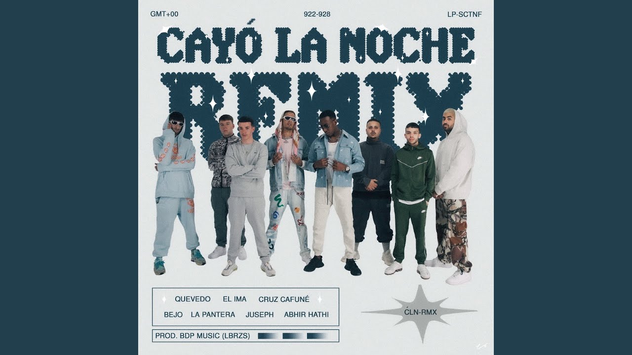 Cayó La Noche (feat. Cruz Cafuné, Abhir Hathi, Bejo, EL IMA) (Remix)