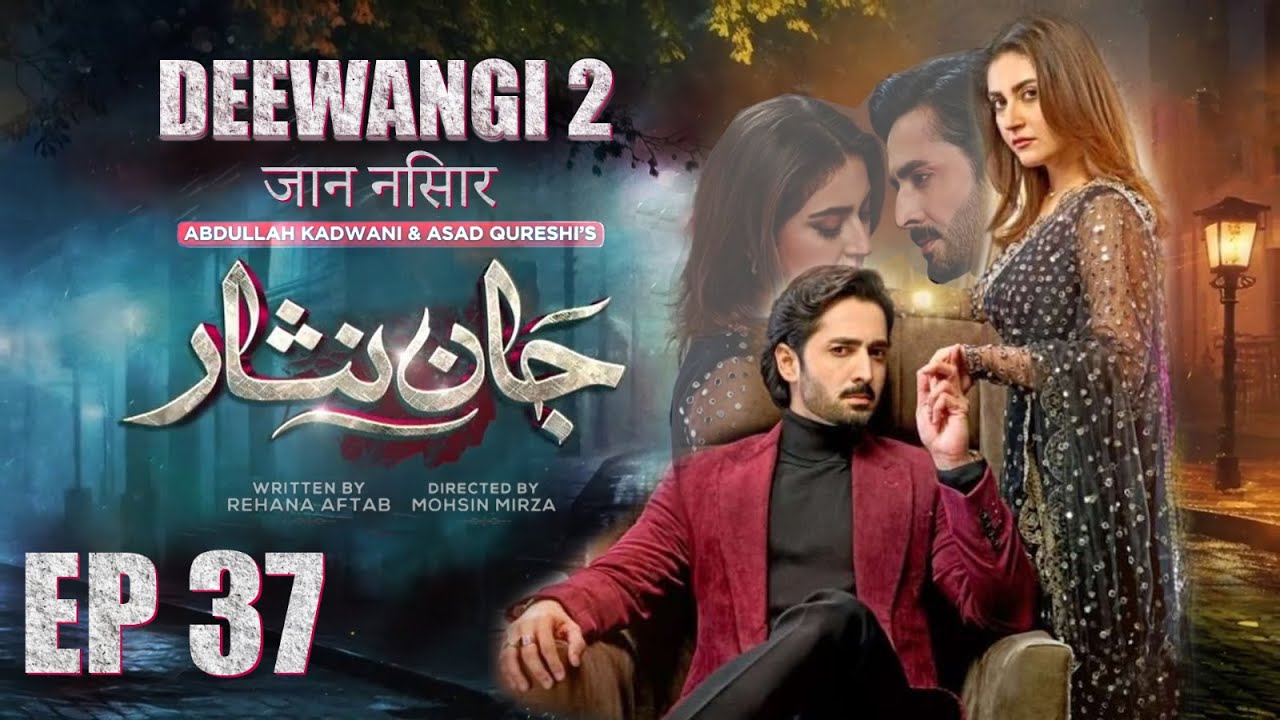 Jaan Nisar | Episode 37 | Watch Full HD Episodes  | Danish Taimoor | Hiba Bukhari | Haroon Shahid |