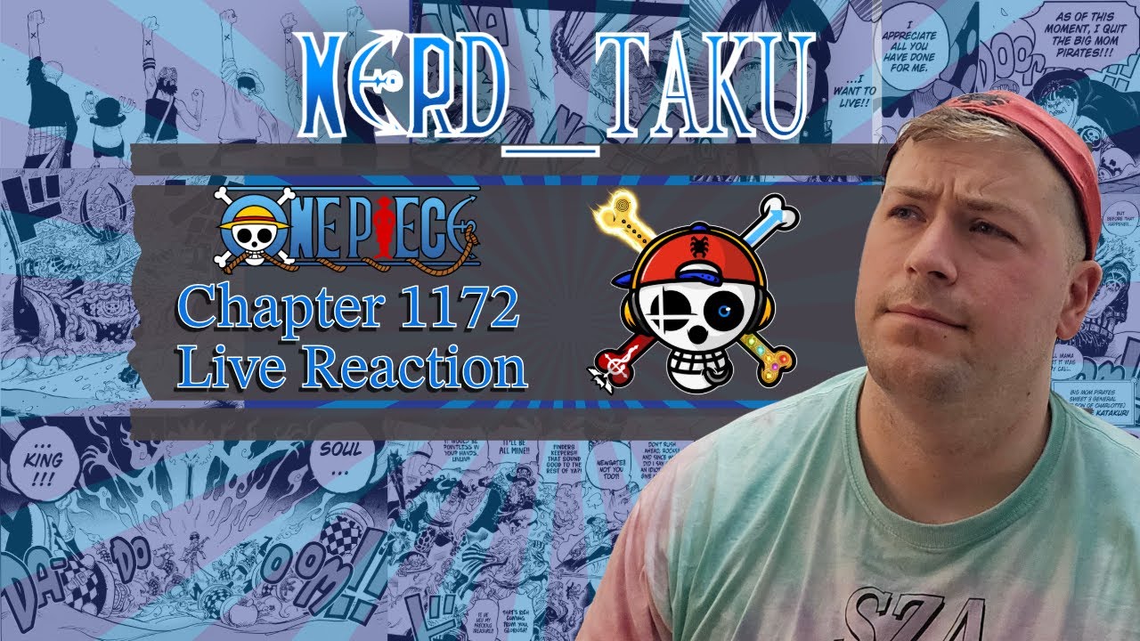 One Piece 1172 Nerdtaku Live Reaction