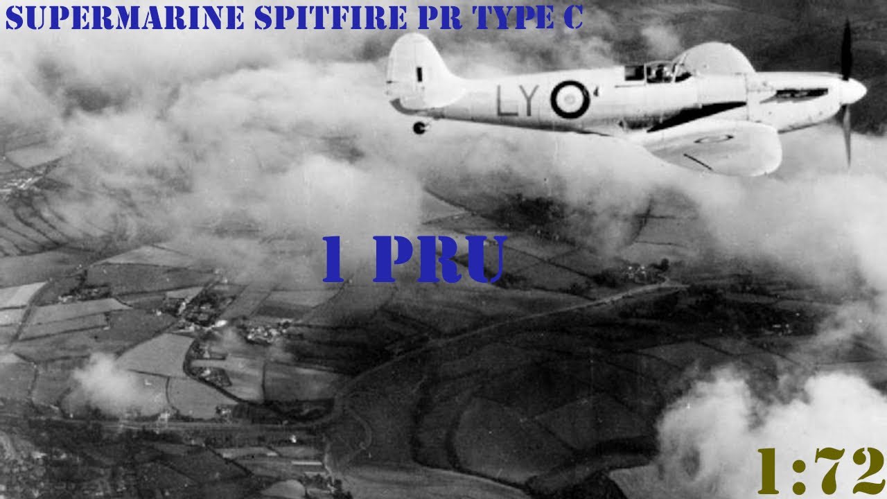 Odcinek 490. Supermarine Spitfire PR Type C. Część 3. Krótka historia 1 PRU.