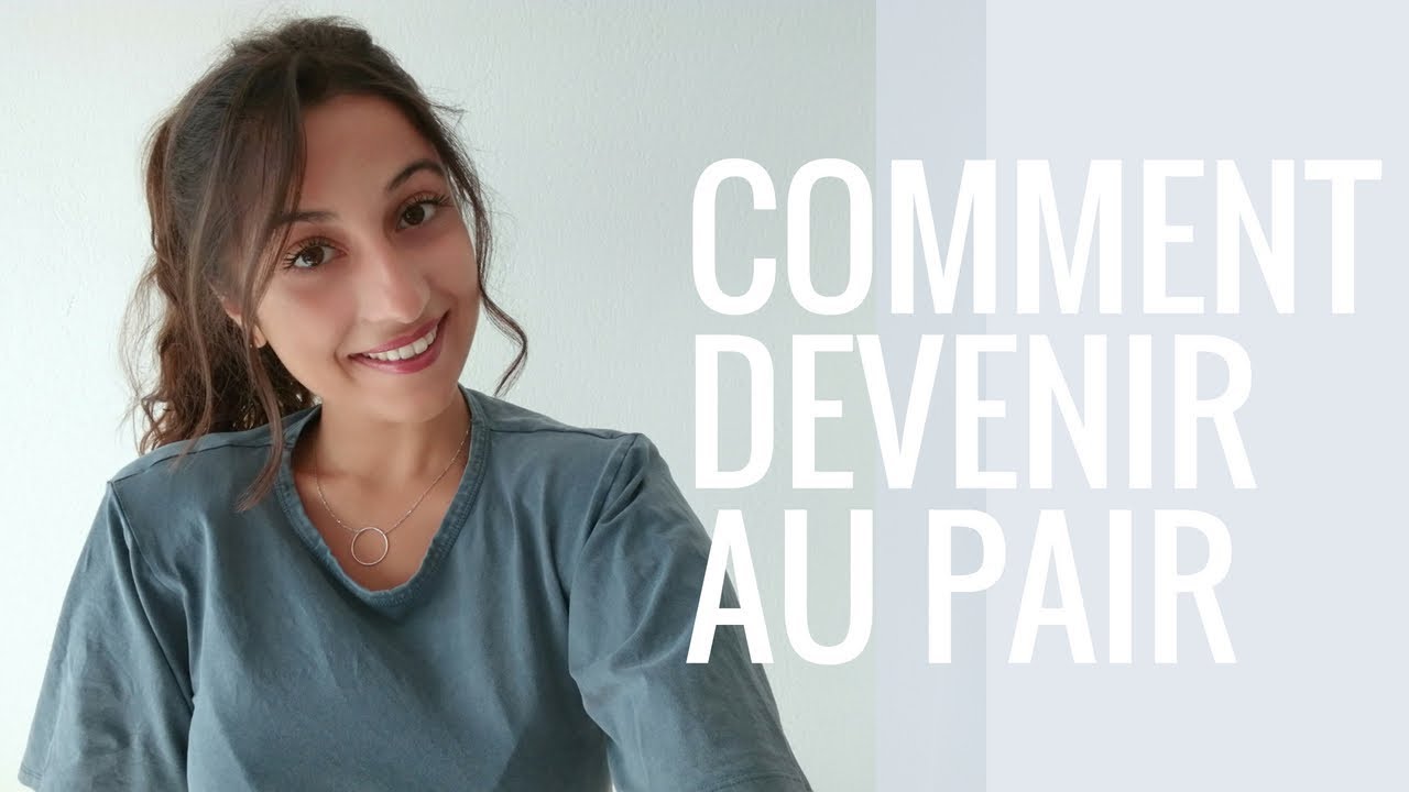 Comment devenir au pair ?