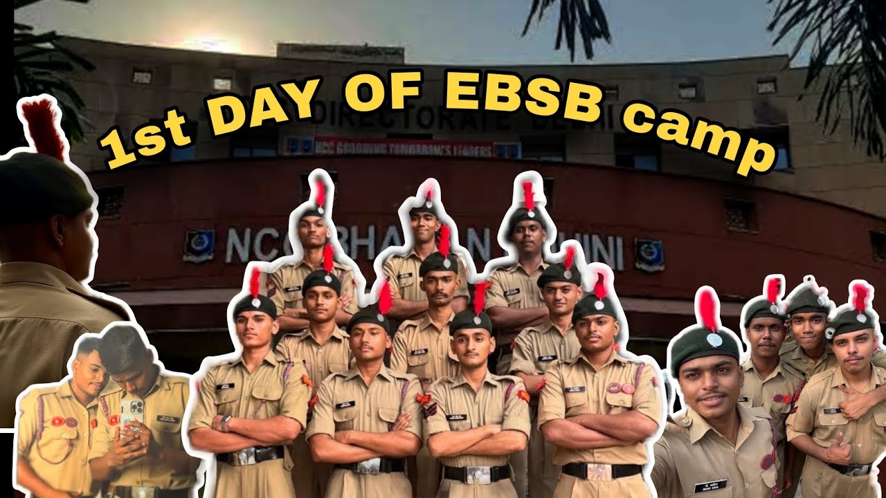 || Ek Bharat Shreshtha Bharat  Delhi Camp Day 1  Vlog ⚔️🔥|| #ncc #ebsb