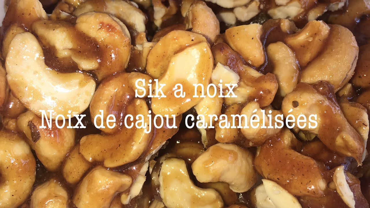 Sik a noix ou noix de cajou caramélisées [Recette Antillaise ] 🇬🇵🇲🇶