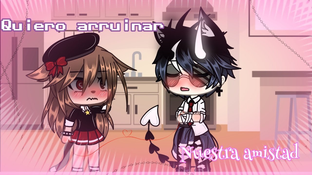 🥀•Quiero arruinar nuestra amistad•🥀 [[MeMe]] #Azbriiel 👀💞