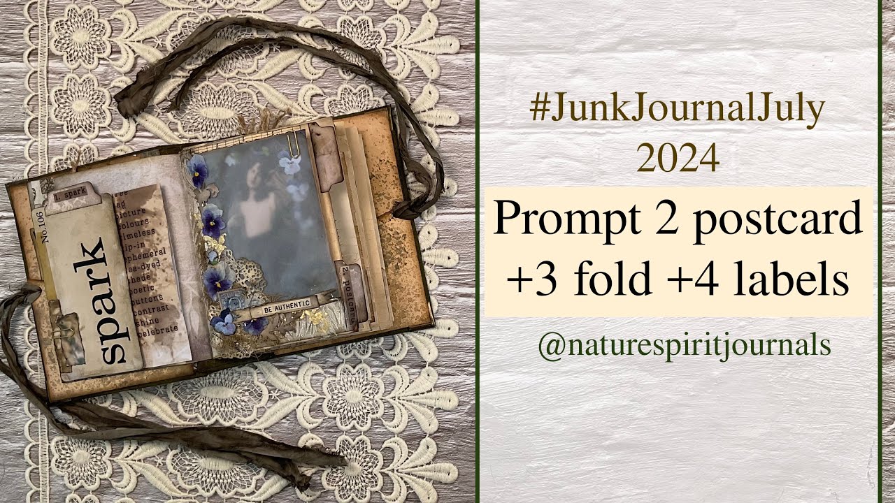 Prompt 2 postcard + 3 fold + 4 labels - #JunkJournalJuly 2024