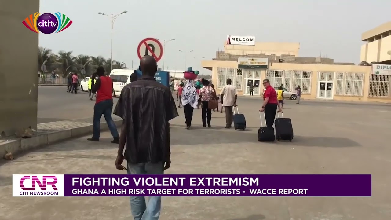Violent extremism: Ghana a high risk target for terrorists - WACCE report