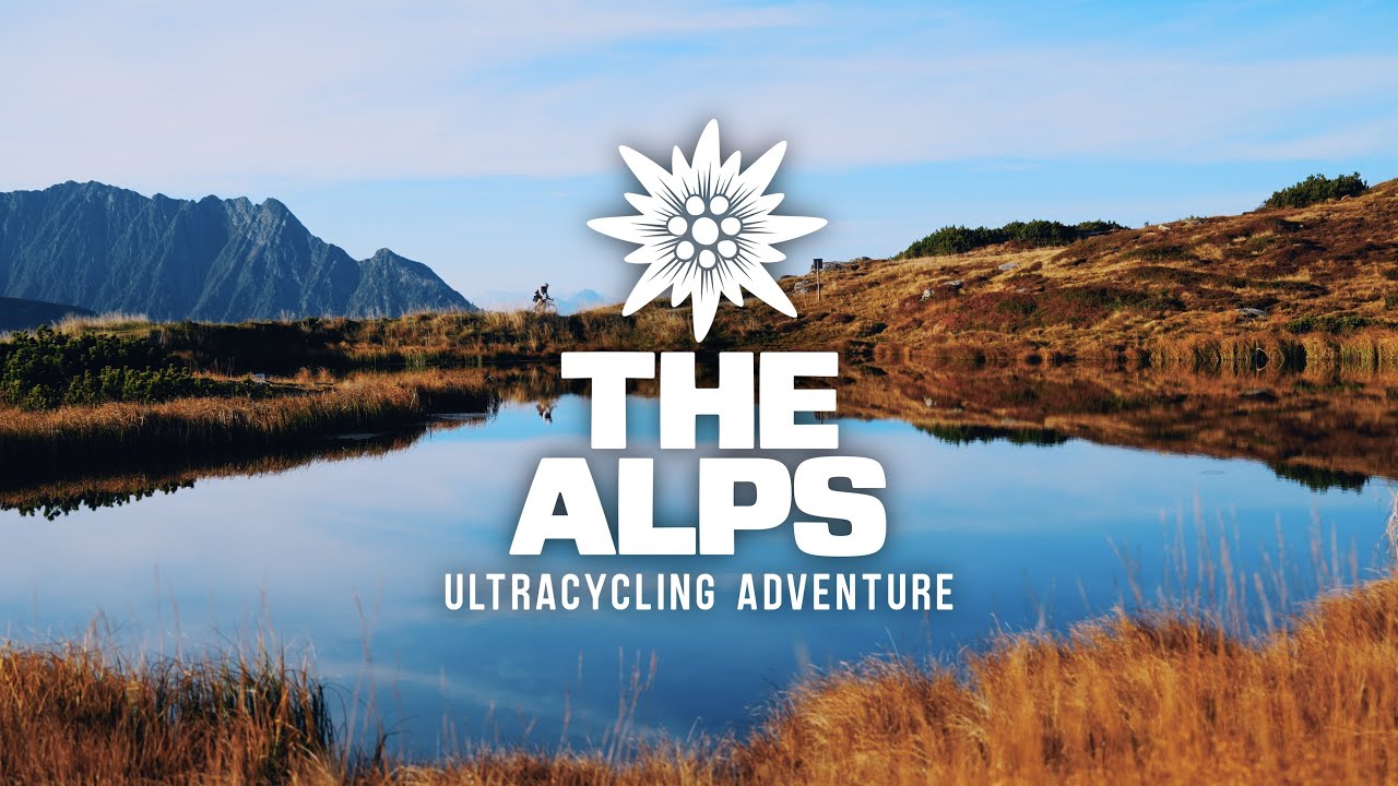 THE ALPS - Ultracycling Adventure