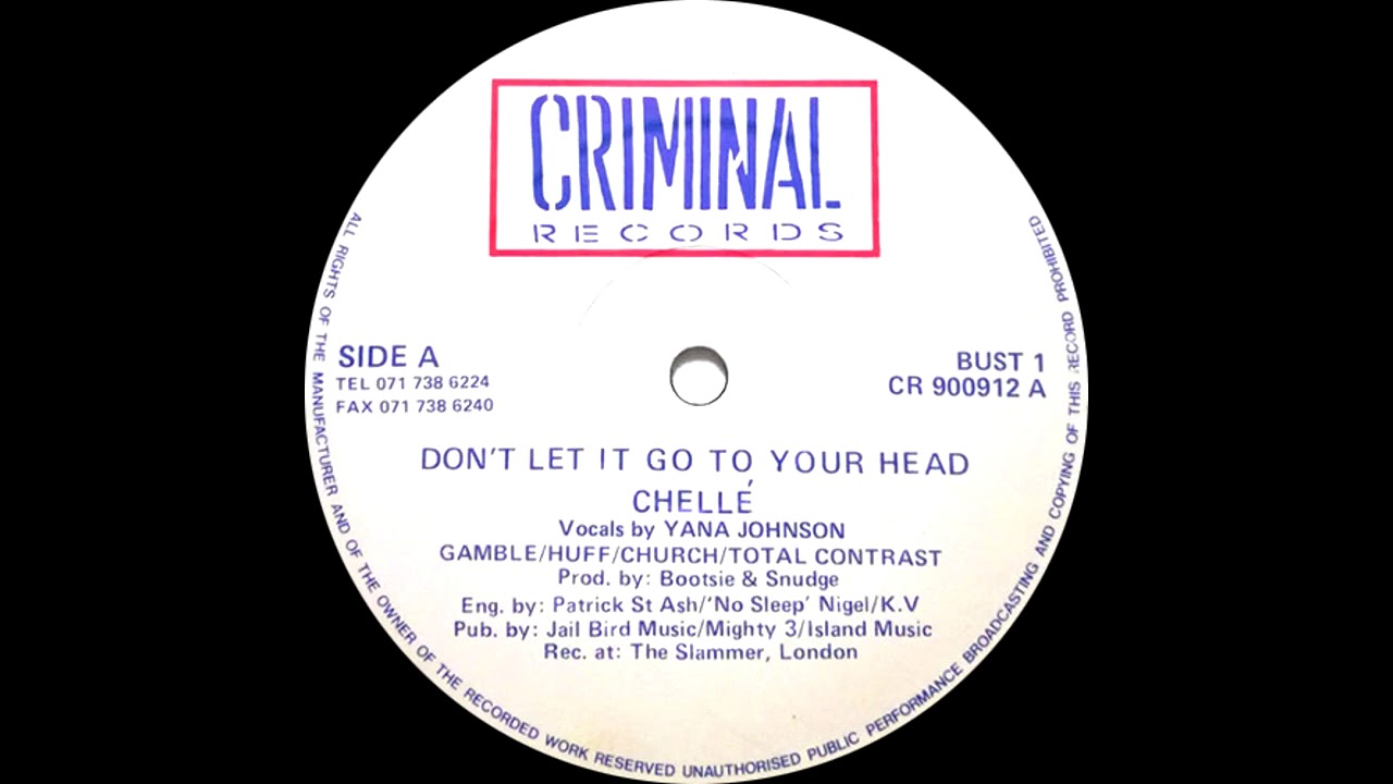 Chellé - Don't Let It Go To Your Head