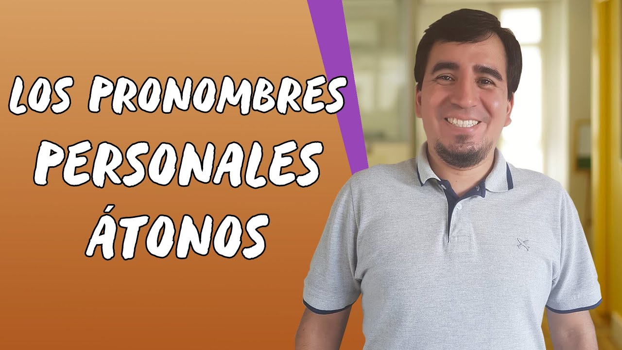 Los Pronombres Personales Átonos - Brasil Escola