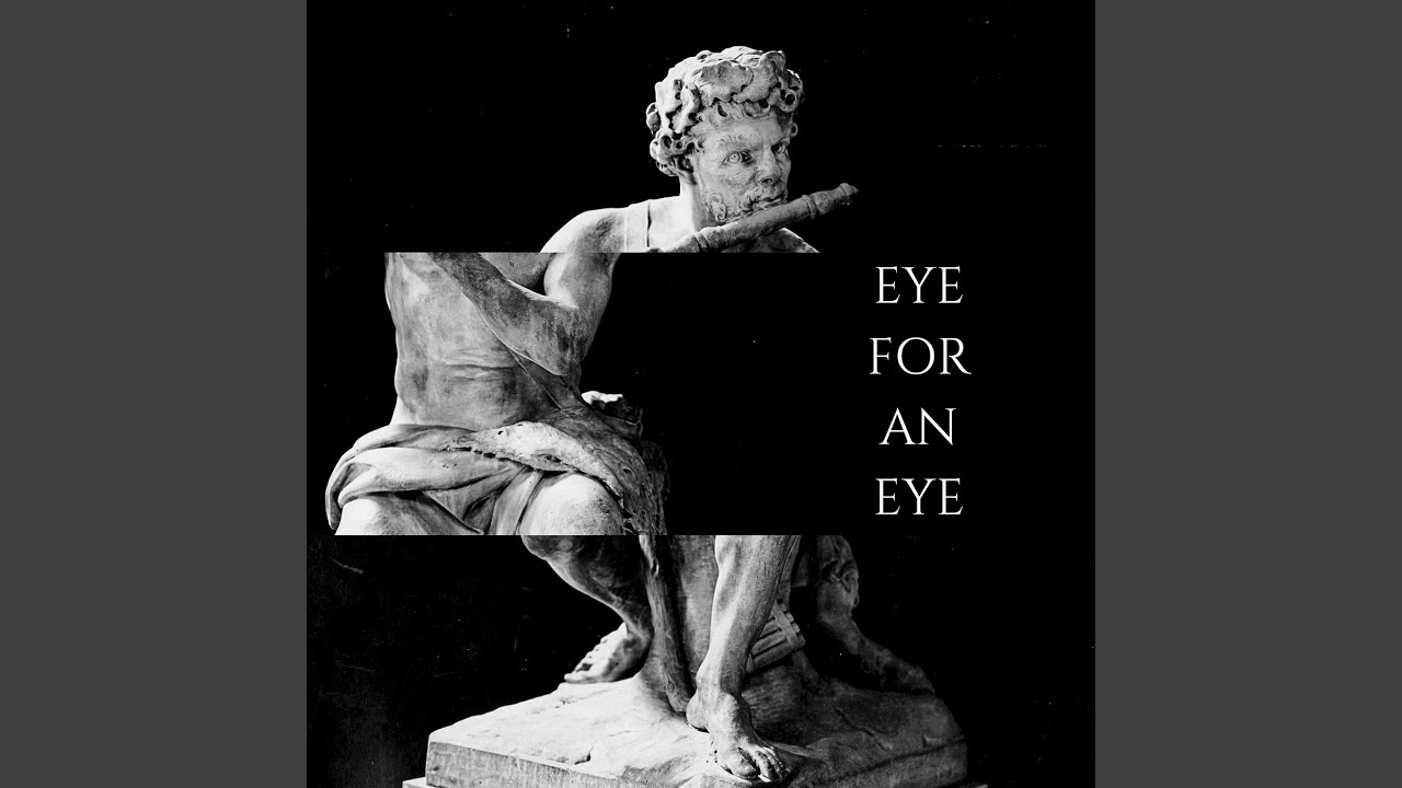Eye for an Eye