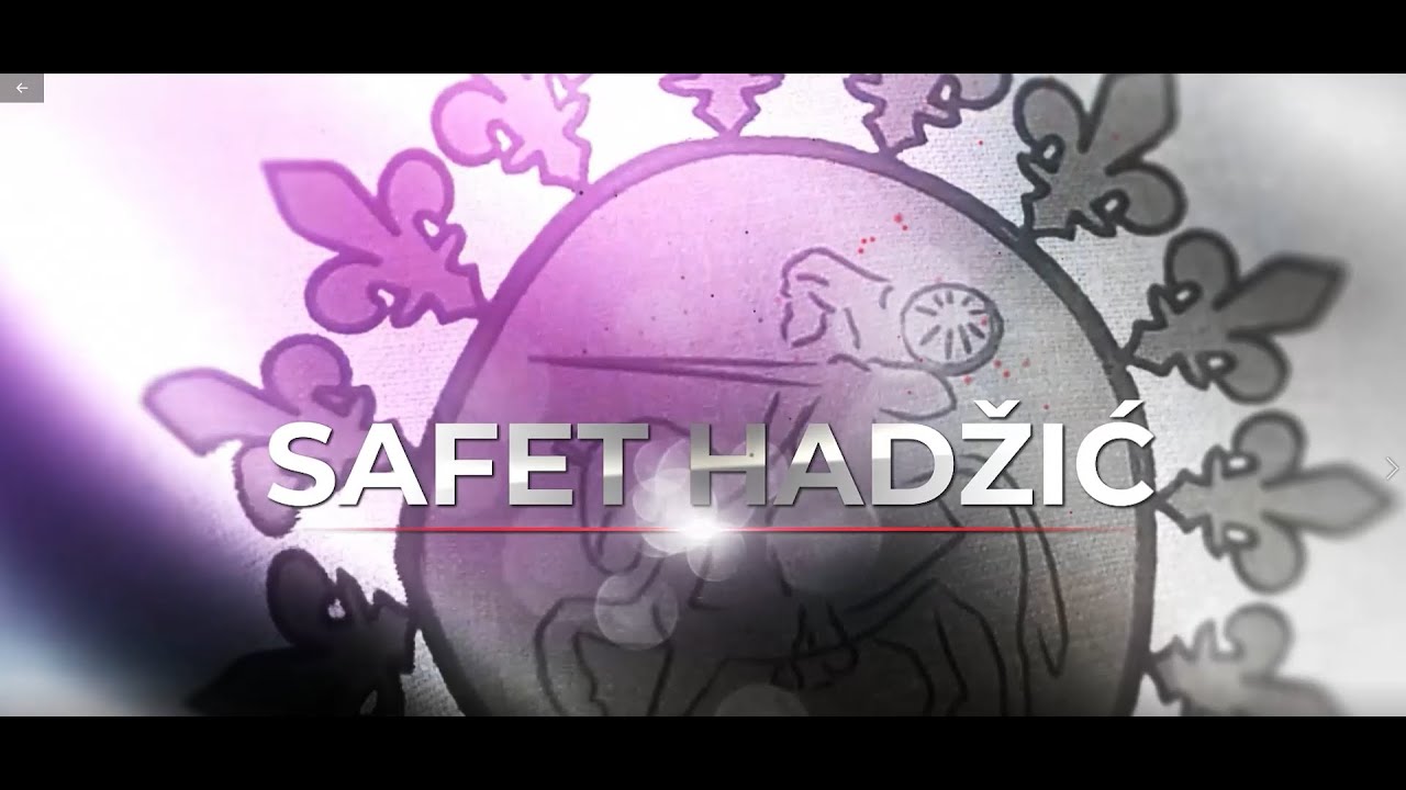 Safet Hadžić - Heroj oslobodilačkog rata