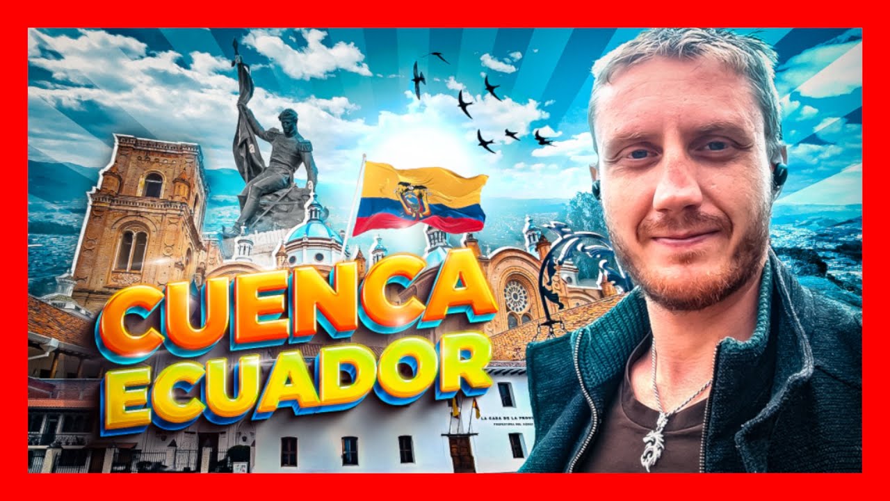 🔥Is Cuenca The Safest & Best City in Ecuador?
