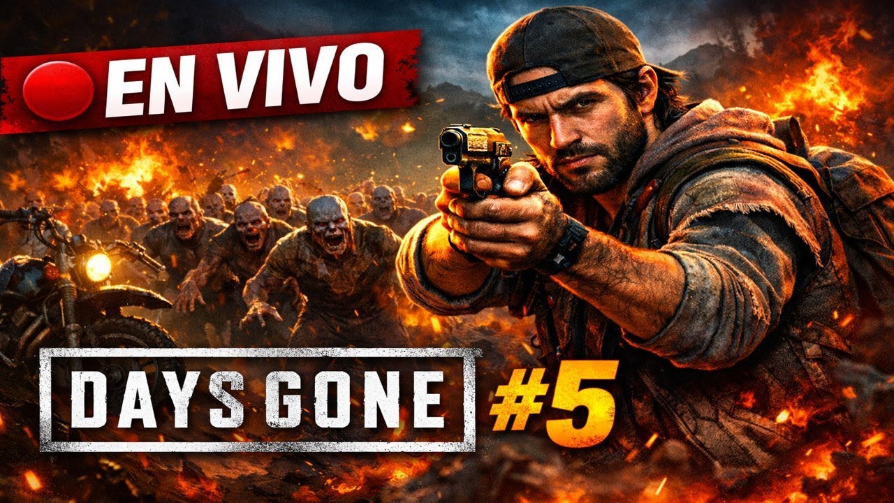 EN VIVO | Days Gone #5 – Sobreviviendo al infierno lleno de Freakers