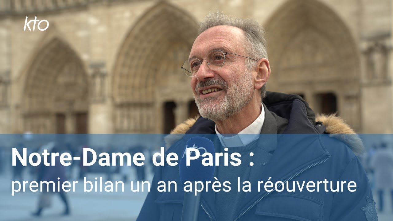 Notre-Dame de Paris : premier bilan un an apr&egrave;s la r&eacute;ouverture