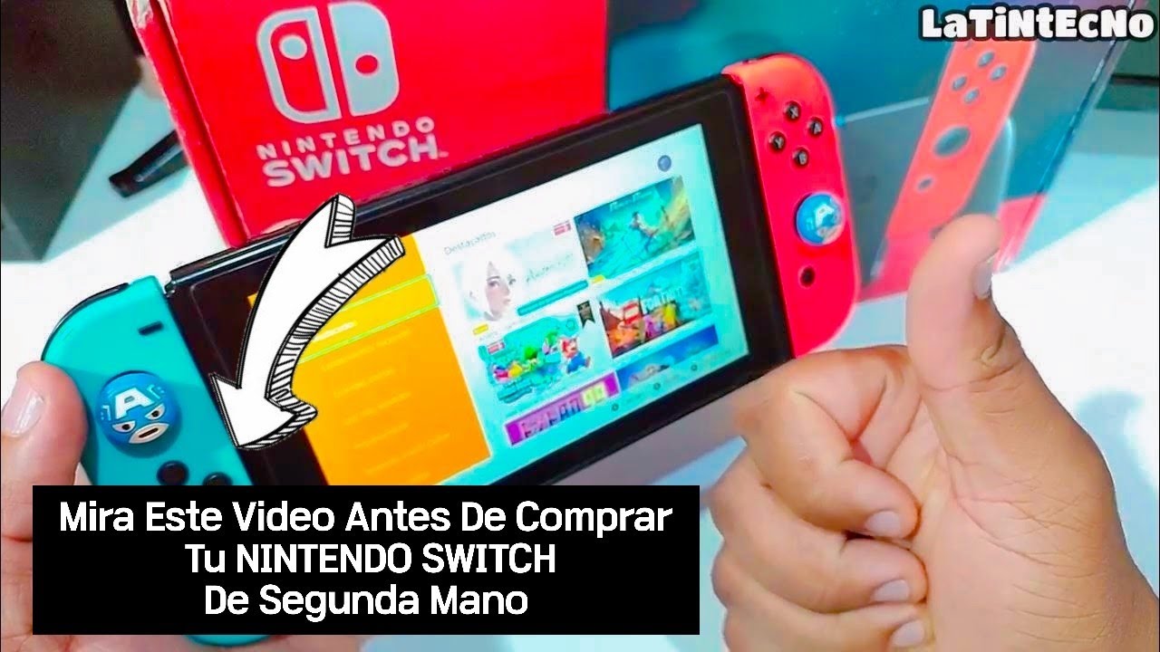 Revisa Esto Antes De Compra Una NINTENDO SWITCH Usada