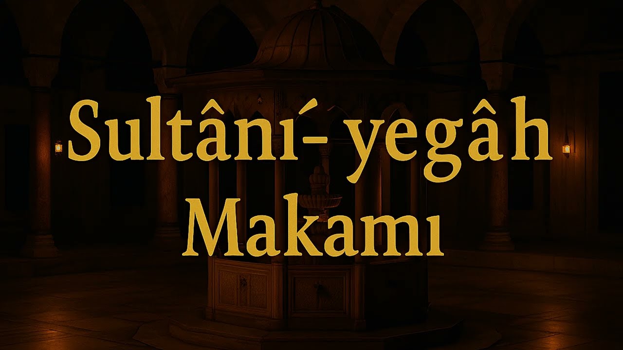 Sultânî-yegâh Makamı | Majestik ve Meditatif Enstrümantal Türk Sanat Müziği
