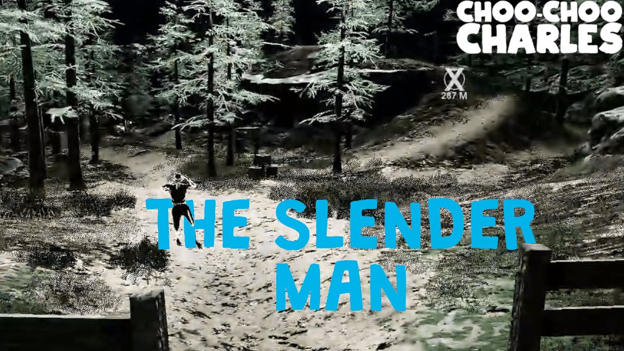 IS THAT SLENDERMAN??? | Choo-Choo Charles #11