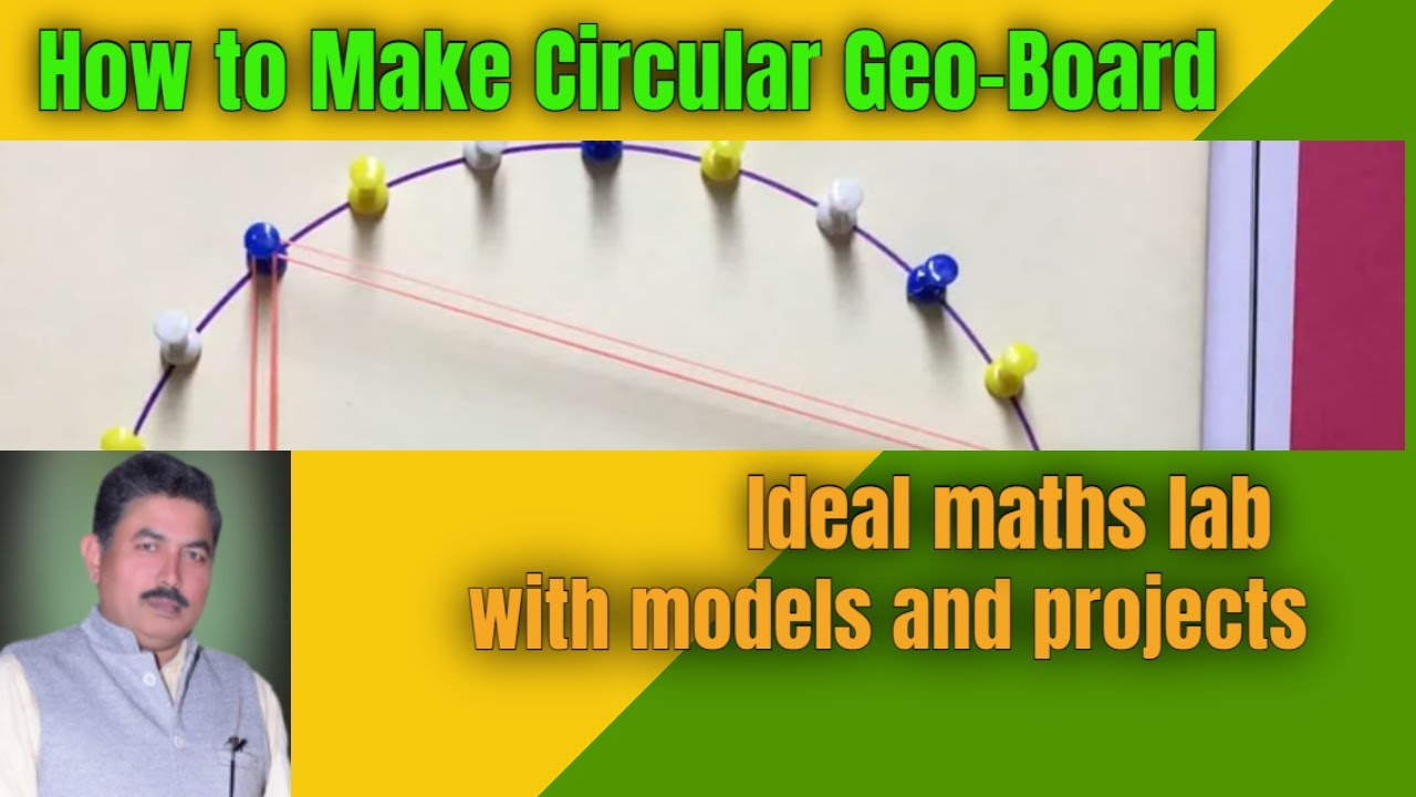 How to make circular Geo-board - Ideal maths lab with models and projects