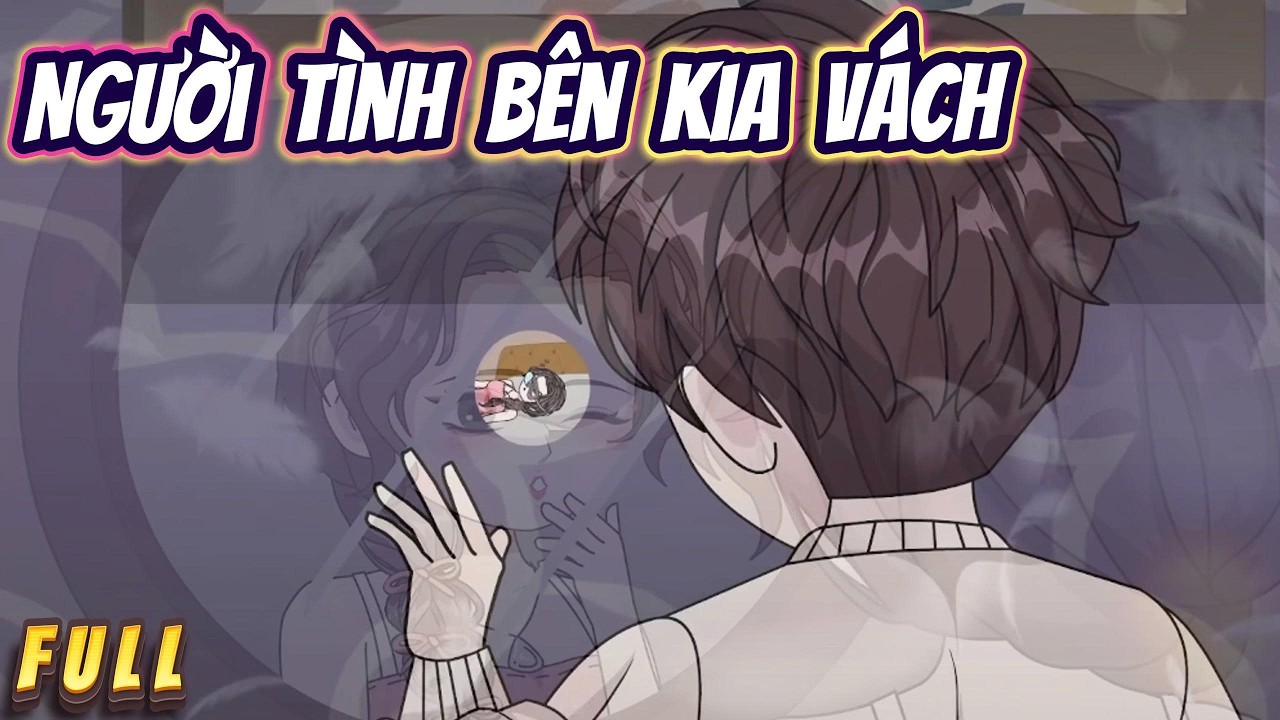 Full Có Kết | Người Tình Bên Kia Vách | Hân Hân Vietsub