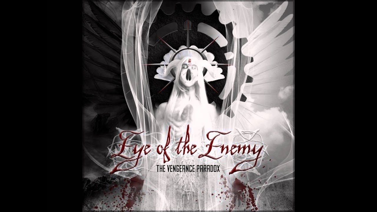 Eye of the Enemy - The Justification [HD]