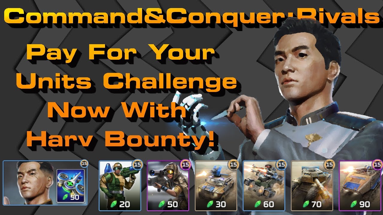 C&C Rivals: Cody's Pay For Your Units Challenge! Now With Harv Bounty