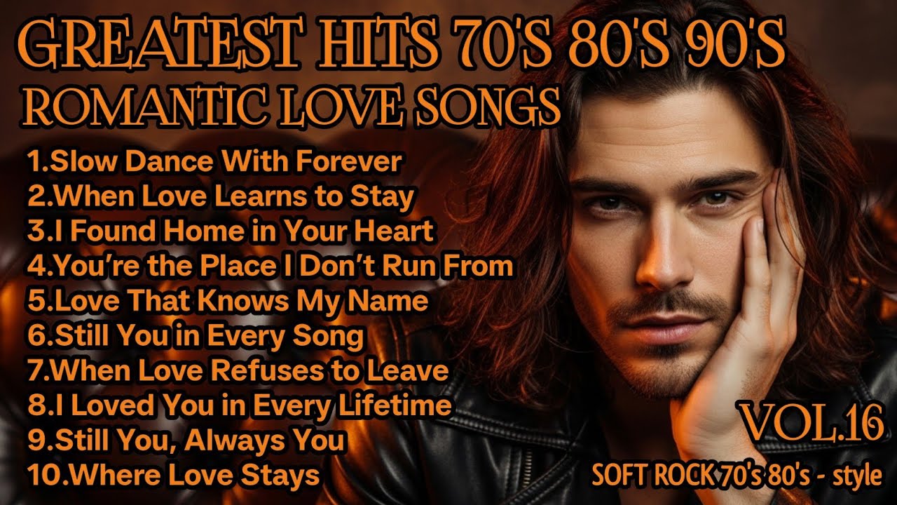 🎸 Greatest Hits Romantic Love Songs 💖 | Love Songs 70's 80's 90s | Soft Rock Ballads Playlist Vol.16