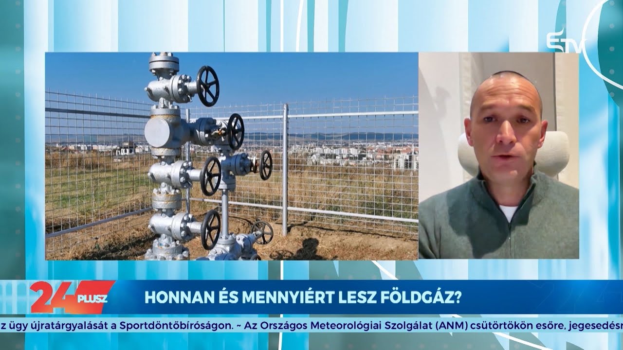 24plusz – Földgáz: mennyiért és honnan lesz?
