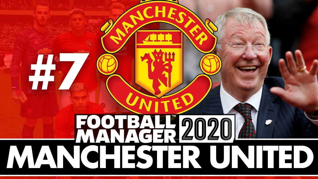 MANCHESTER UNITED FM20 BETA | Part 7 | THE BEST EVER | Football Manager 2020