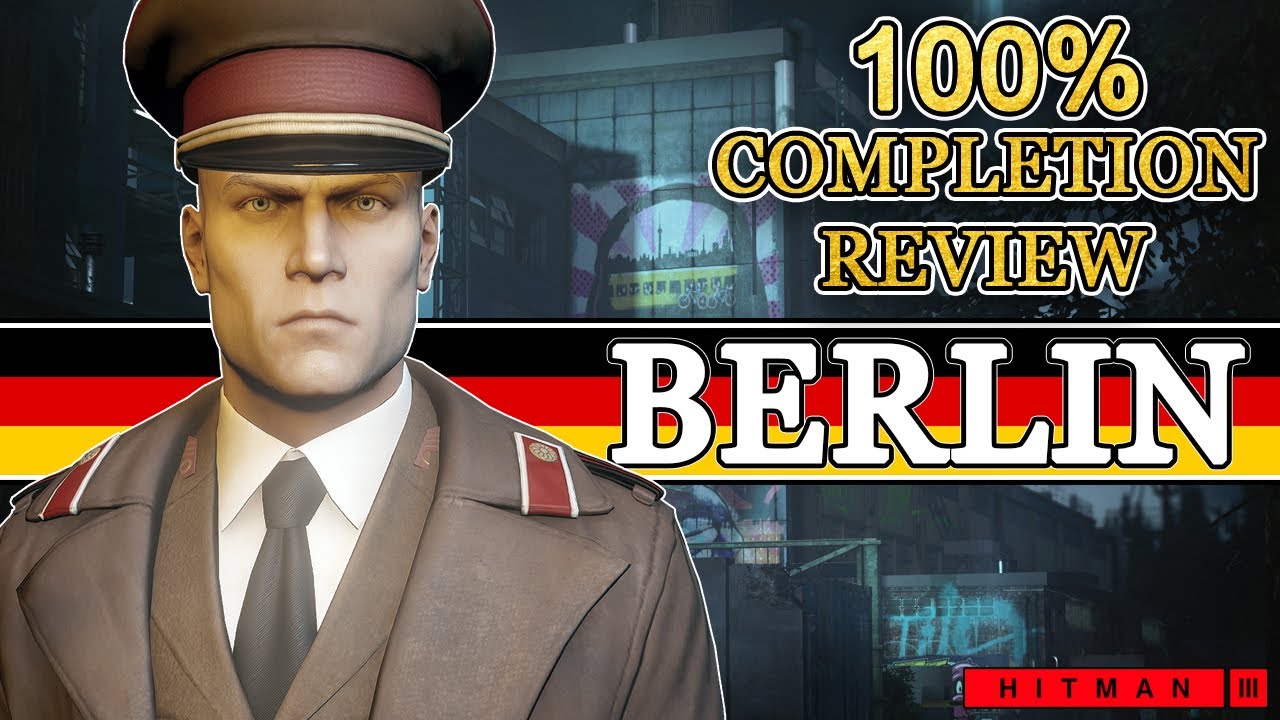 Hitman 3 Berlin 100% Completion Review & Rating