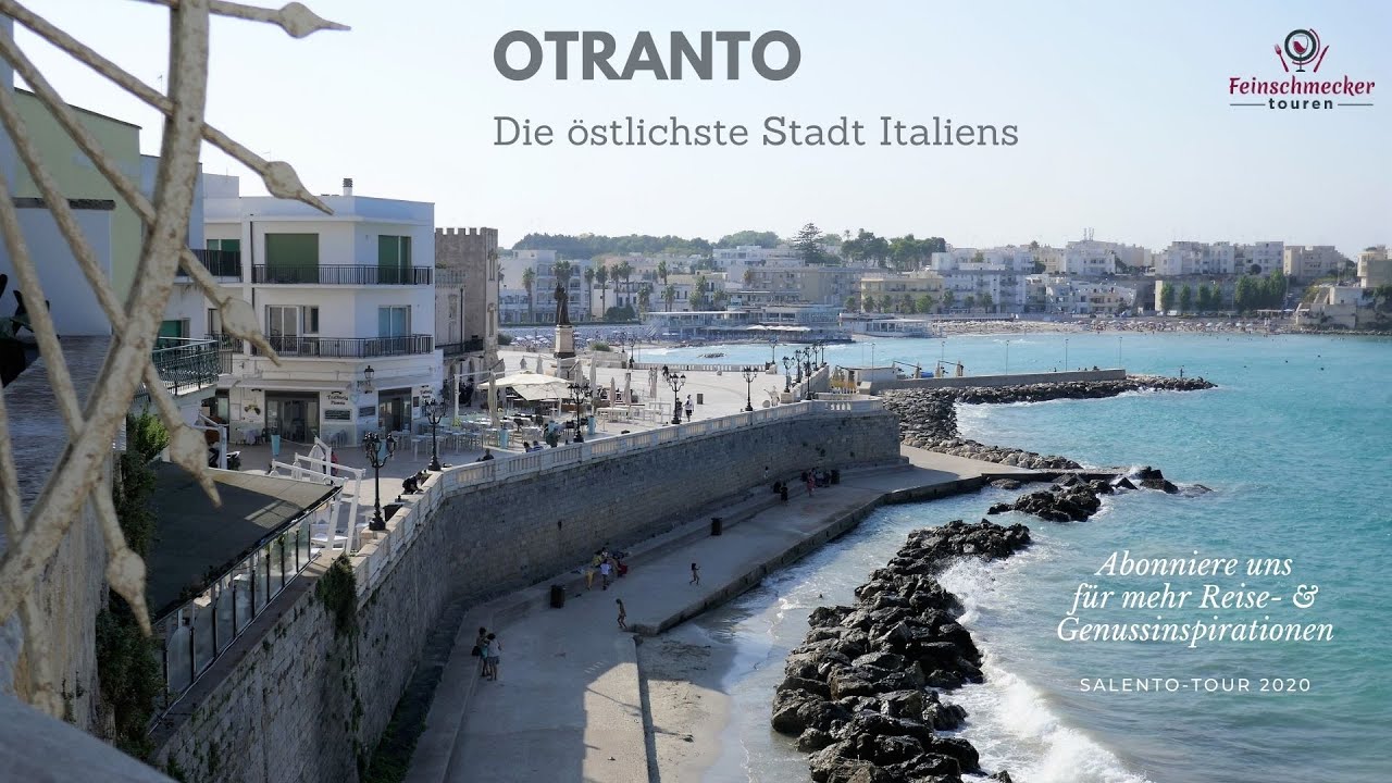 Otranto - die östlichste Stadt Italiens 🇮🇹