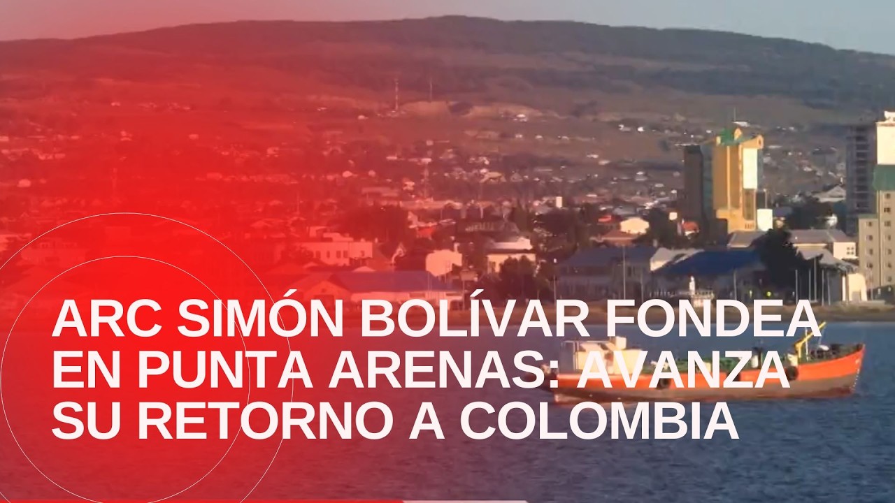 El ARC Simón Bolívar fondea frente a Punta Arenas y prepara su llegada al muelle Prat