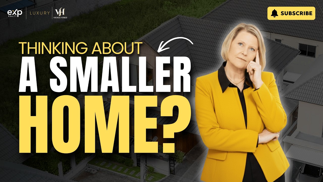 Thinking About a Smaller Home? Watch This Before You Downsize