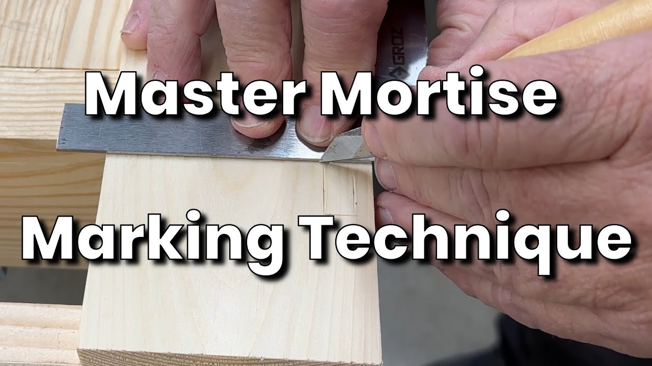 How to Accurately Mark Mortises by Hand from Both Sides | Shop Talk with Buck