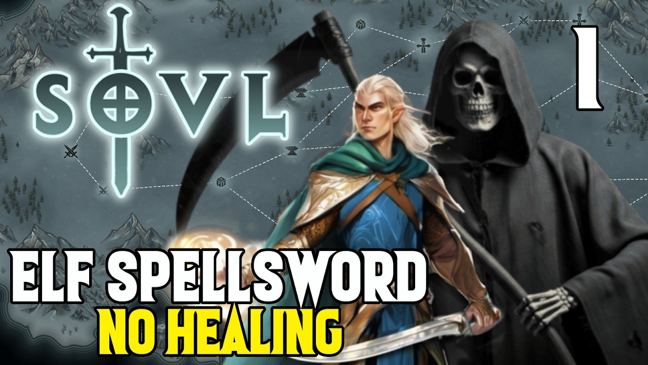 Can We Survive Without Healing? - Elf Spellsword #1 - SOVL - Difficulty 7 - No Healing