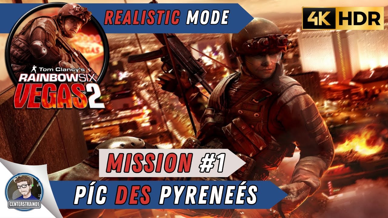 Rainbow Six Vegas 2 Realistic Walkthrough | Part 1 | Píc Des Pyreneés