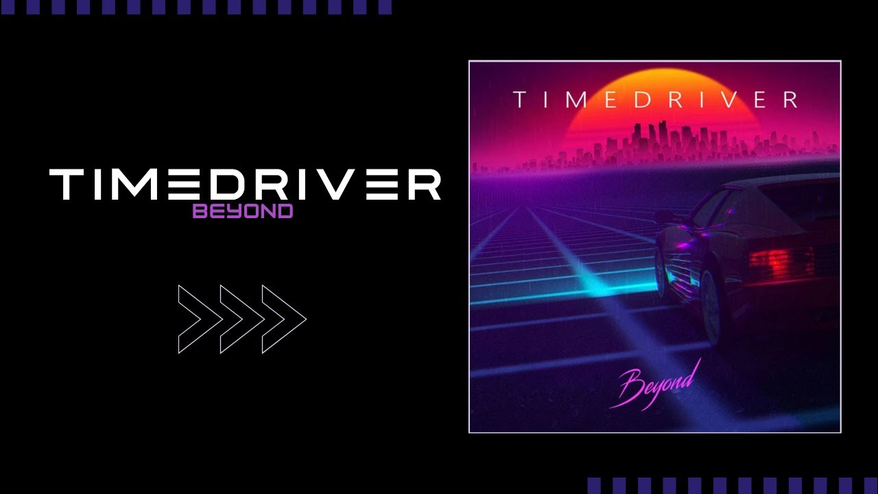 TIMEDRIVER - Beyond [Full Album 2019] [Synthwave]
