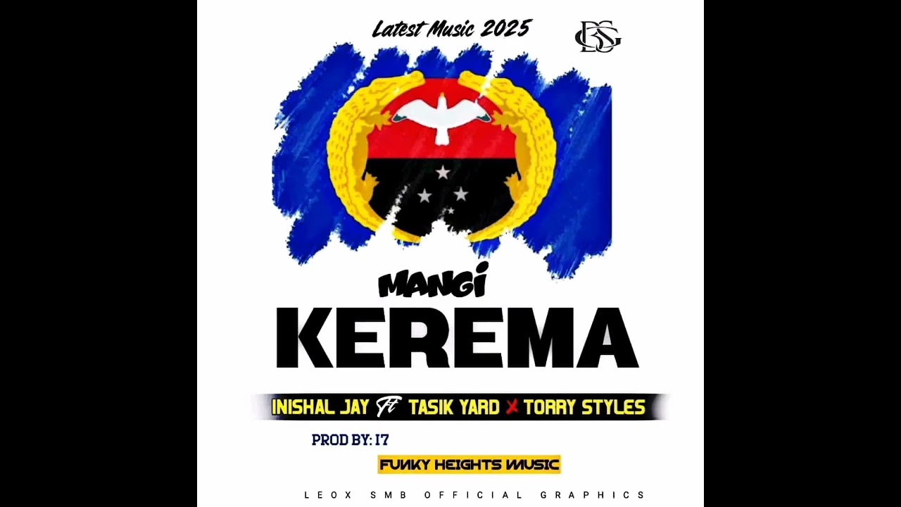 Mangi Kerema [2026]_ Inishal Jay feat Tasik Yard & Tory Styles_ proby_i7 🐊🔥