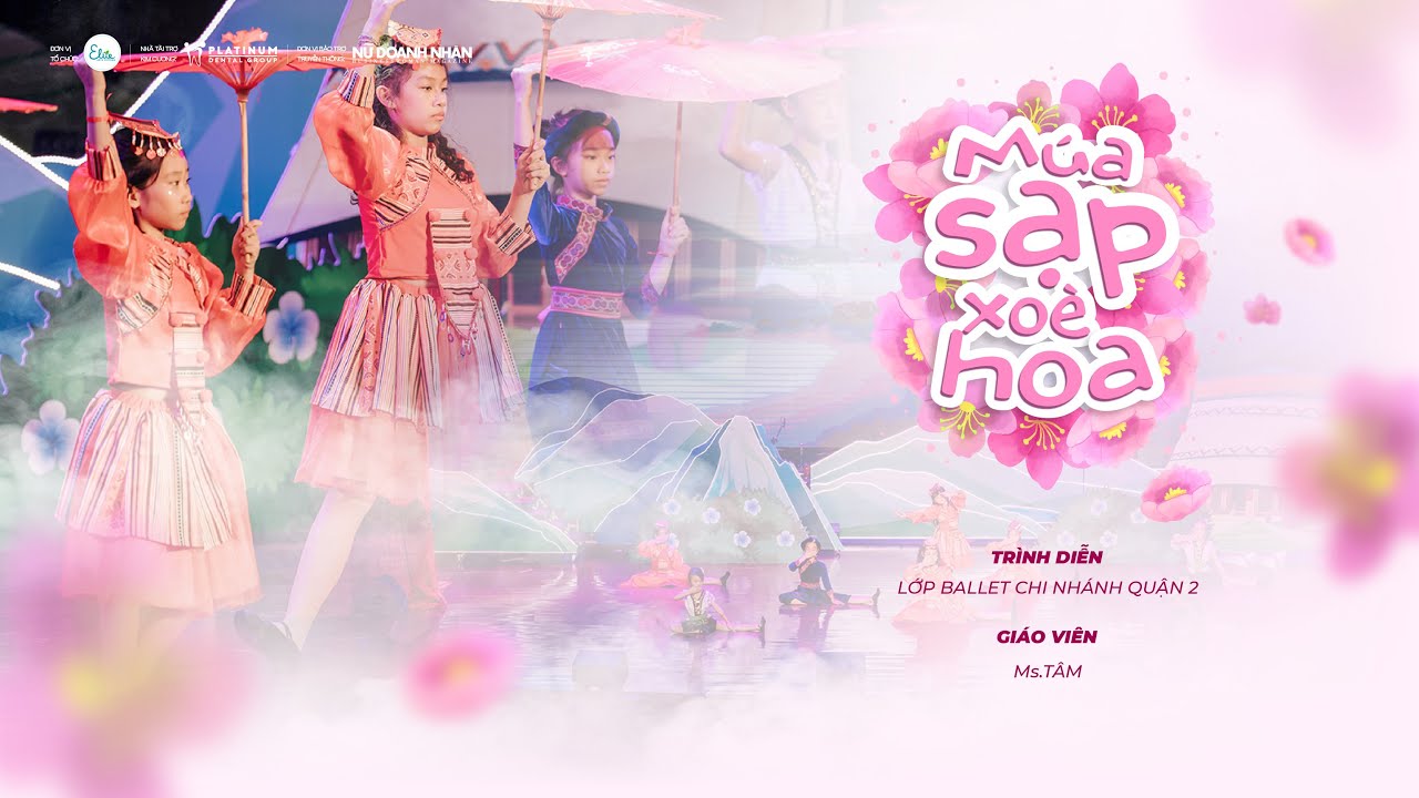 MÚA SẠP XOÈ HOA | ELITE ARTS QUẬN 2 - ELITE ARTS VIETNAM | ELITE SHOW 2024 VIỆT NAM TRONG CON