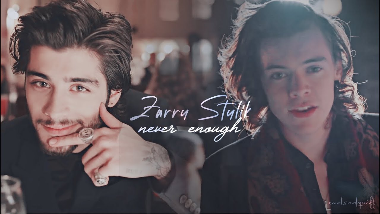 Zarry Stylik ❣ | Never Enough | •Not even the Gods above Can separate the two of us•