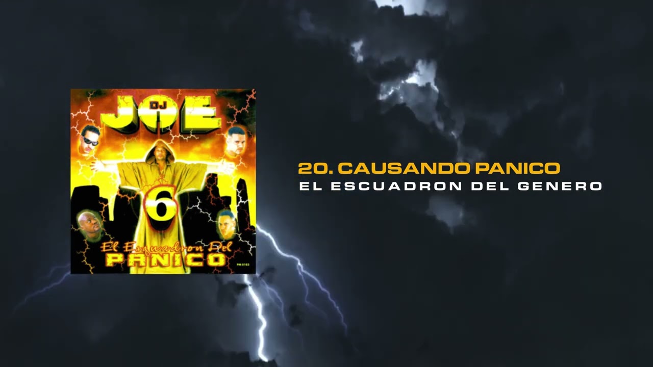 DJ Joe - Causando Panico | DJ Joe 6: El Escuadrón del Panico