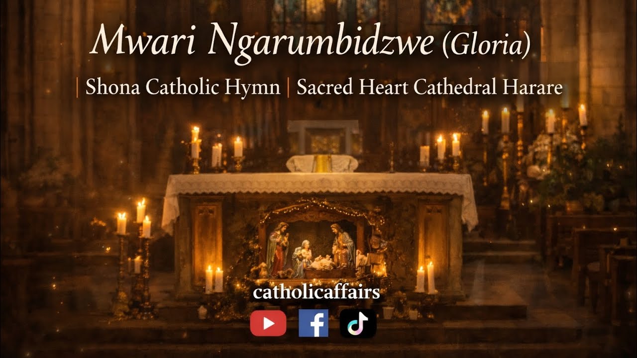 Mwari Ngarumbidzwe (Gloria) | Shona Catholic Hymn | Sacred Heart Cathedral Harare