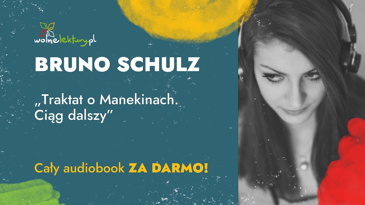 Traktat o Manekinach. Ciąg dalszy – Bruno Schulz – Audiobook | Wolne Lektury