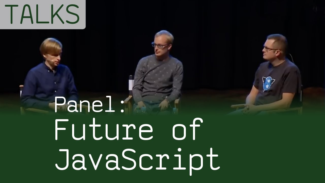 The Future of JavaScript