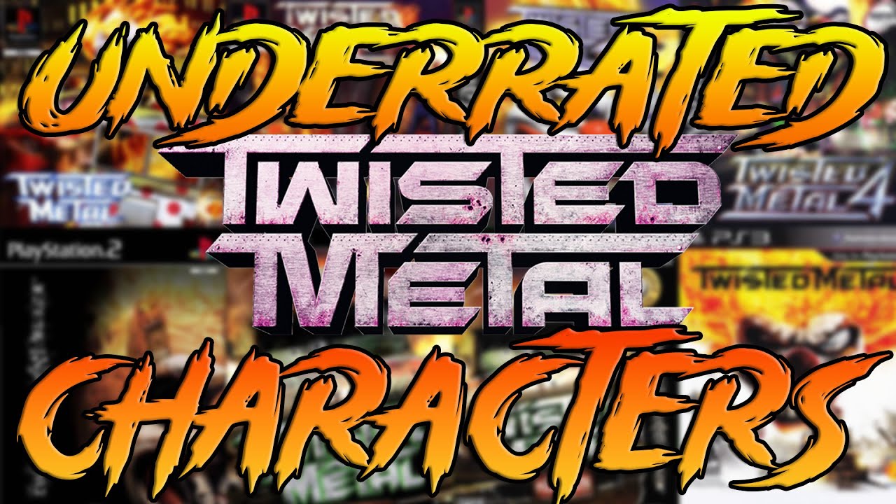 The Most UNDERRATED Characters In Every Twisted Metal