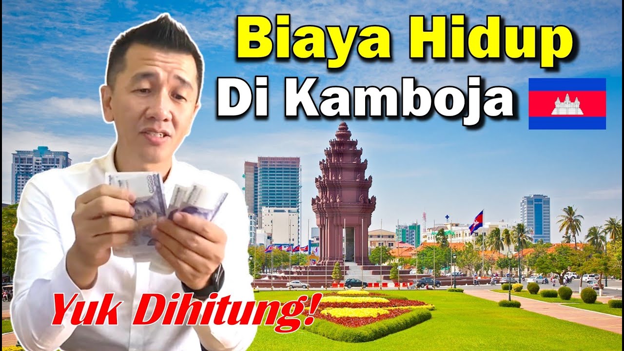 Kerja Di Kamboja Dapat Gaji GEDE Tapi Biaya Hidup Mahal Atau Murah??